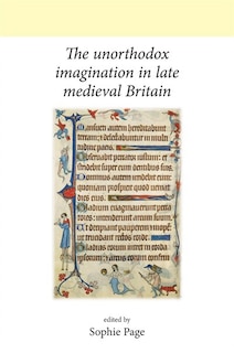 Front cover_The Unorthodox Imagination in Late Medieval Britain