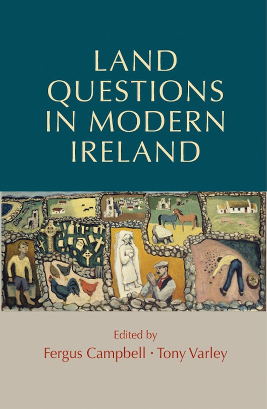 Front cover_Land Questions in Modern Ireland