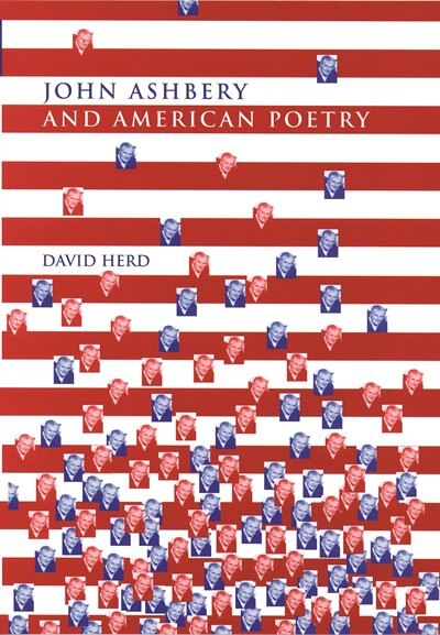 Front cover_John Ashbery and American Poetry