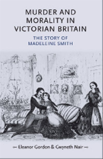 Front cover_Murder and Morality in Victorian Britain