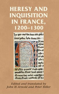 Front cover_Heresy and inquisition in France, 1200–1300