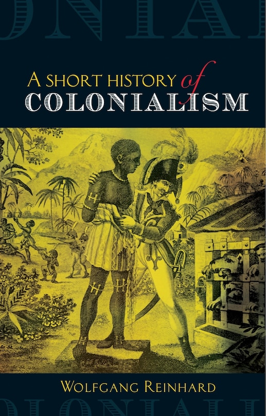 Front cover_A Short History of Colonialism