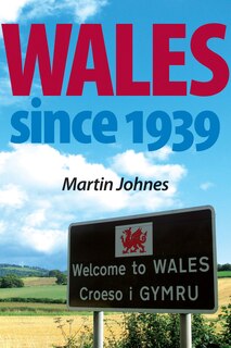 Couverture_Wales Since 1939