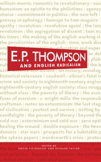 Front cover_E. P. Thompson and English radicalism