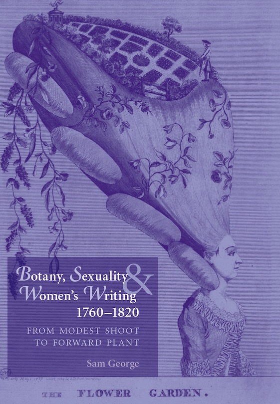 Front cover_Botany, sexuality and women's writing, 1760–1830