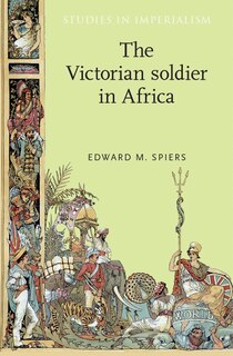 Front cover_The Victorian Soldier in Africa