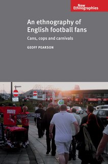 Front cover_An Ethnography of English Football Fans