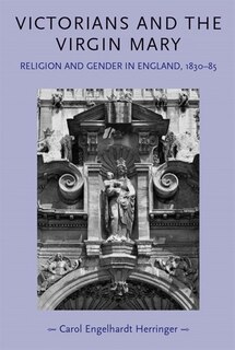 Front cover_Victorians and the Virgin Mary