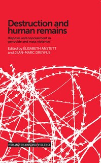 Front cover_Destruction and human remains
