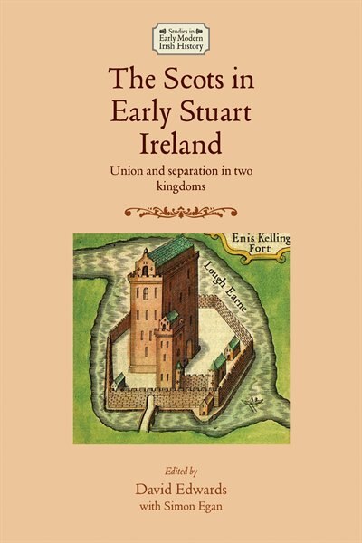 Front cover_The Scots In Early Stuart Ireland