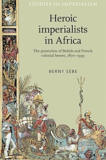 Couverture_Heroic imperialists in Africa