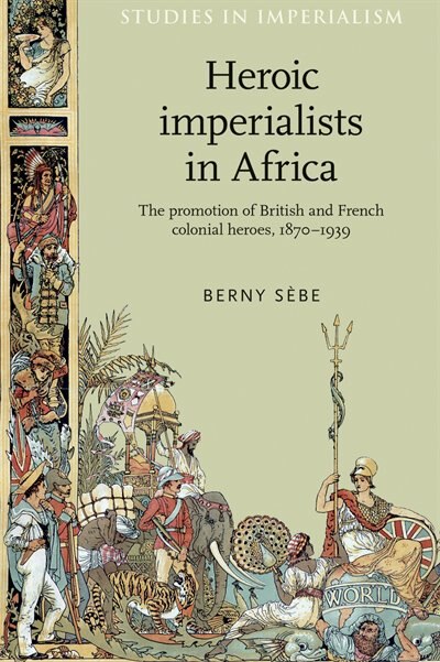 Couverture_Heroic imperialists in Africa