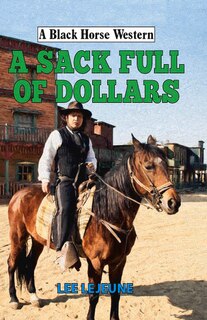 Front cover_A Sack Full of Dollars
