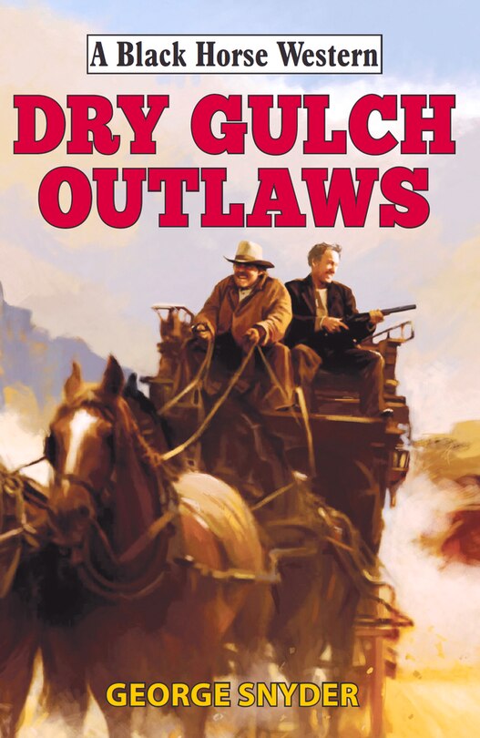 Front cover_Dry Gulch Outlaws