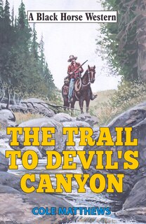 Couverture_The Trail to Devil's Canyon