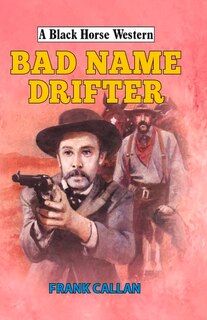 Front cover_Bad Name Drifter