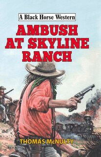 Front cover_Ambush At Skyline Ranch