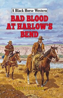 Front cover_Bad Blood At Harlow's Bend