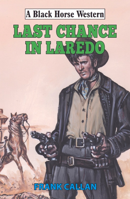 Front cover_Last Chance In Laredo