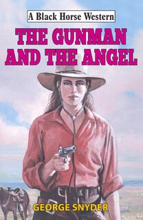 Front cover_The Gunman and the Angel