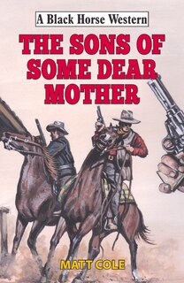 Front cover_The Sons of Some Dear Mother