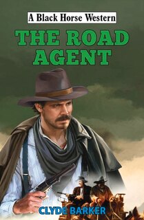 Front cover_The Road Agent