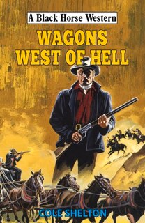 Couverture_Wagons West Of Hell