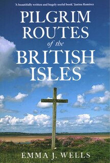 Front cover_Pilgrim Routes of The British Isles NEW EDITION