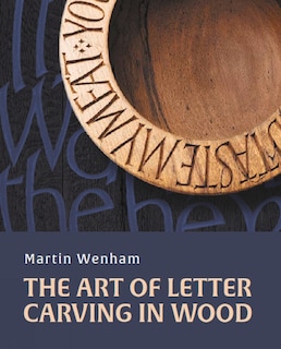 Front cover_Art Of Letter Carving In Wood