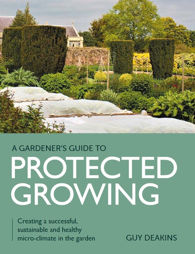 Couverture_Gardener's Guide to Protected Growing