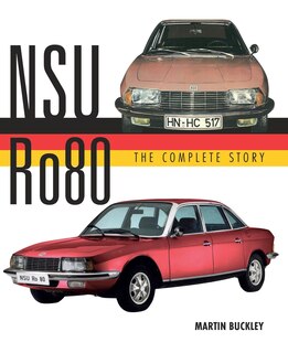 Front cover_NSU Ro80 - The Complete Story
