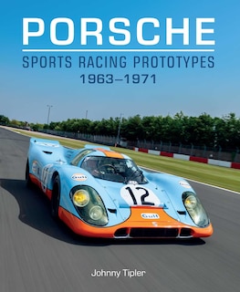 Front cover_Porsche Sports Racing Prototypes 1963–1971