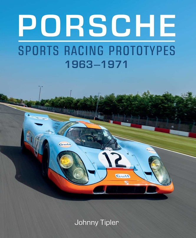 Front cover_Porsche Sports Racing Prototypes 1963–1971