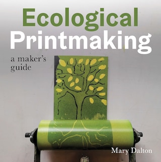 Front cover_Ecological Printmaking