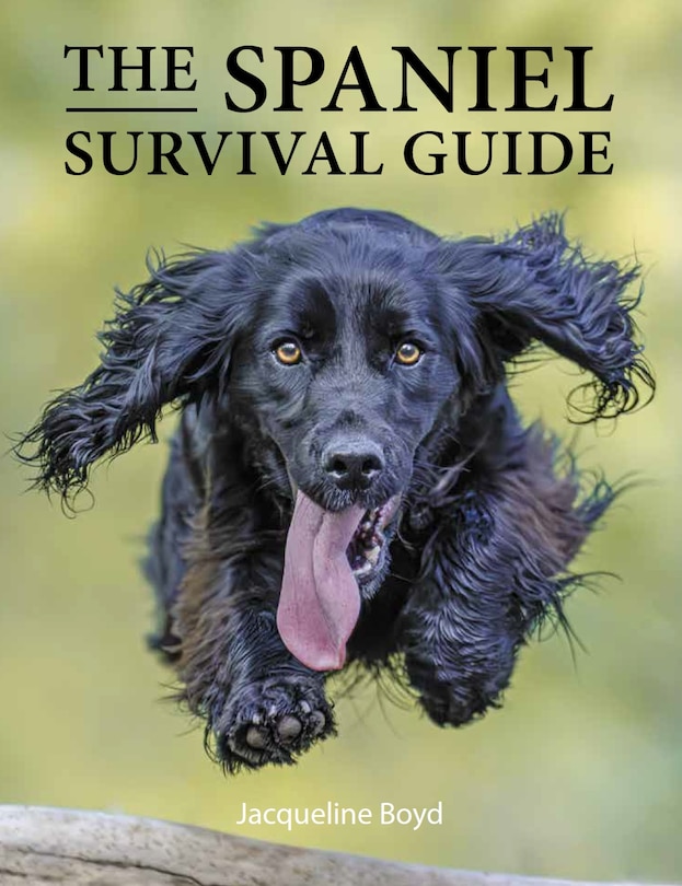 Front cover_Spaniel Survival Guide