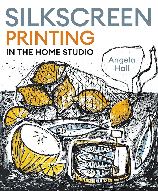 Front cover_Silkscreen Printing in the Home Studio