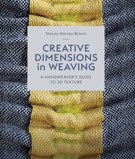 Front cover_Creative Dimensions in Weaving