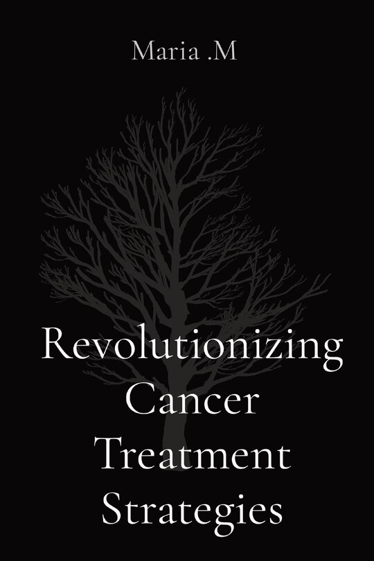 Couverture_Revolutionizing Cancer Treatment Strategies