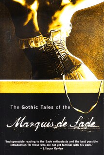 Front cover_Gothic Tales Of The Marquis De Sade