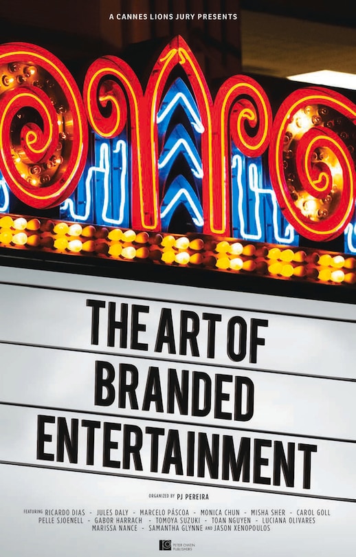 Couverture_A Cannes Lions Jury Presents: The Art Of Branded Entertainment