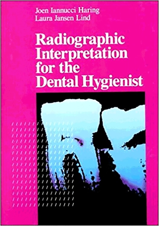 Front cover_Radiographic Interpretation for the Dental Hygienist