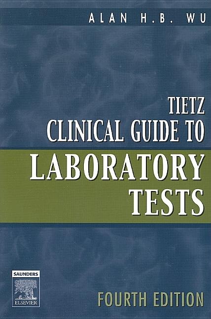 Front cover_Tietz Clinical Guide To Laboratory Tests