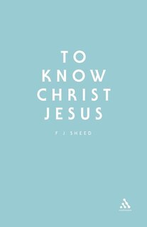 Couverture_To Know Christ Jesus