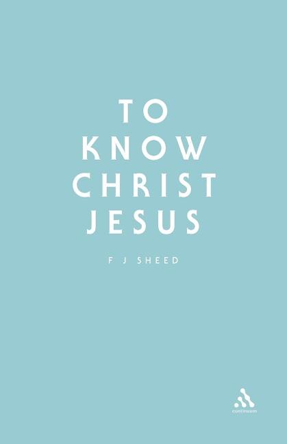 Couverture_To Know Christ Jesus