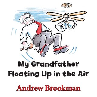 Couverture_My Grandfather Floating Up in the Air