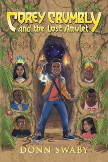 Front cover_Corey Crumbly and the Lost Amulet