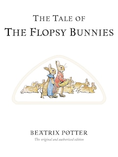Front cover_The Tale Of The Flopsy Bunnies