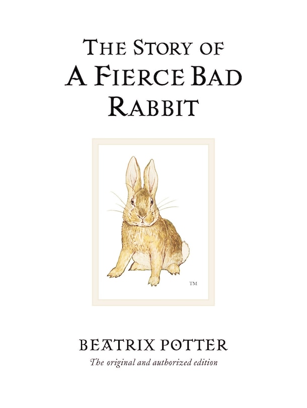 Front cover_The Story Of A Fierce Bad Rabbit