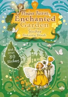 Couverture_Flower Fairies Enchanted Garden Sticker Activity Book