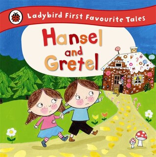 Couverture_Ladybird First Favourite Tales Hansel And Gretel